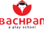 Bachpan…a Play School